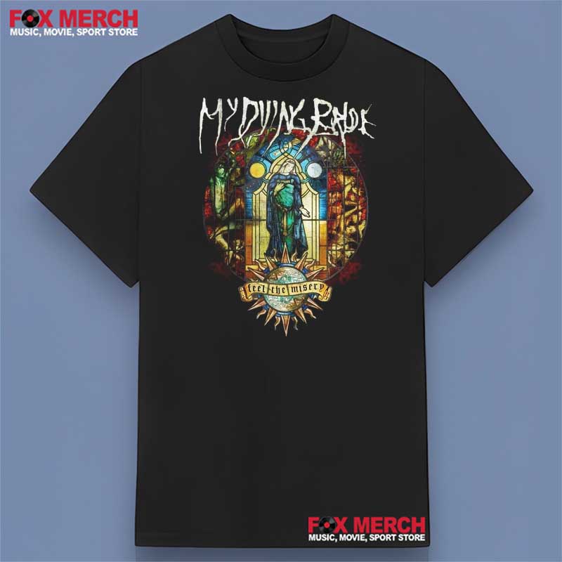 My Dying Bride - Feel The Misery Album 2015 T-Shirt, hoodie, long sleeve, sweatshirt and tank top
